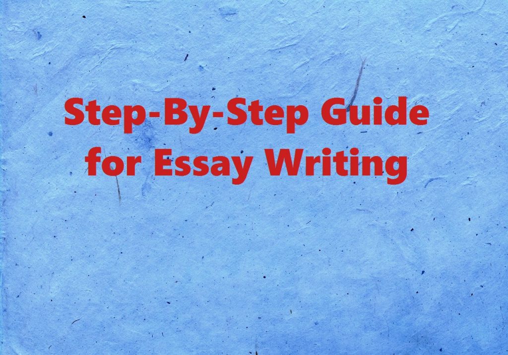 step-by-step-guide-for-essay-writing-essaywritingland