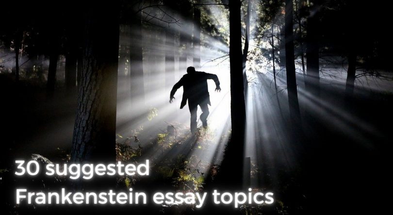 topics for frankenstein essays